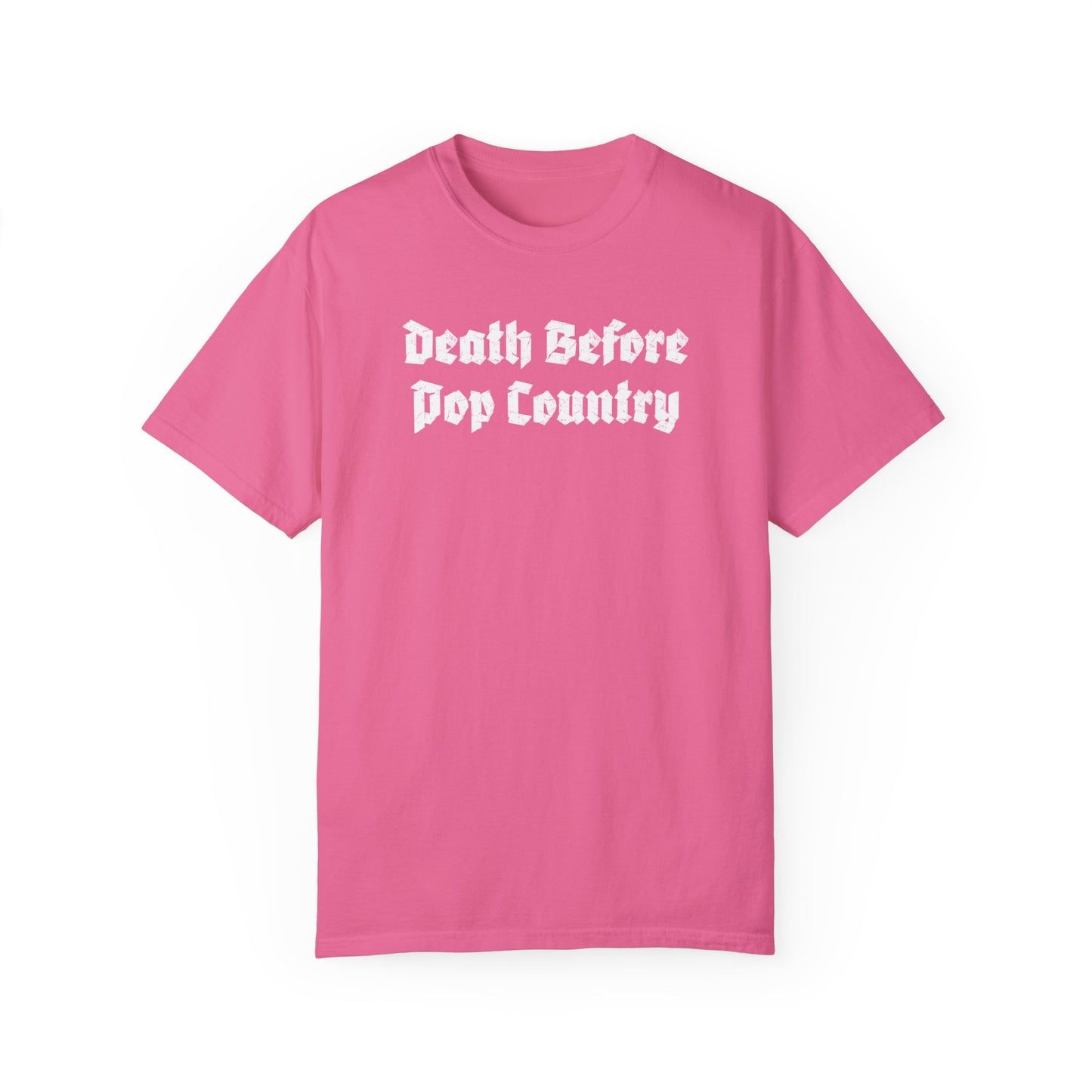 death before pop country tee