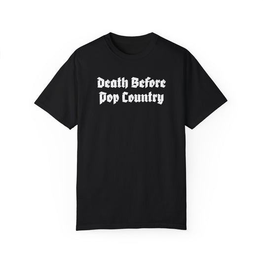 death before pop country tee