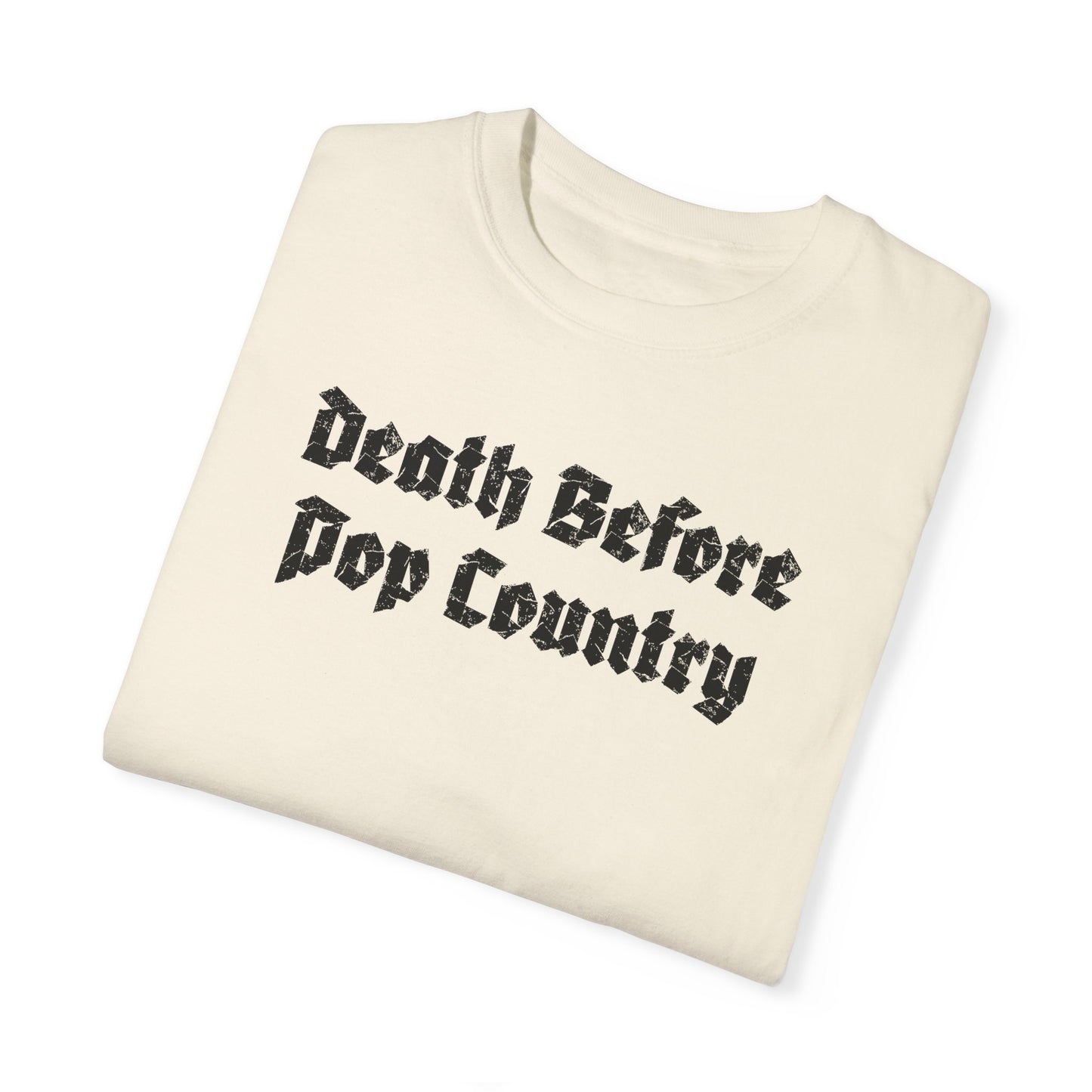 death before pop country tee